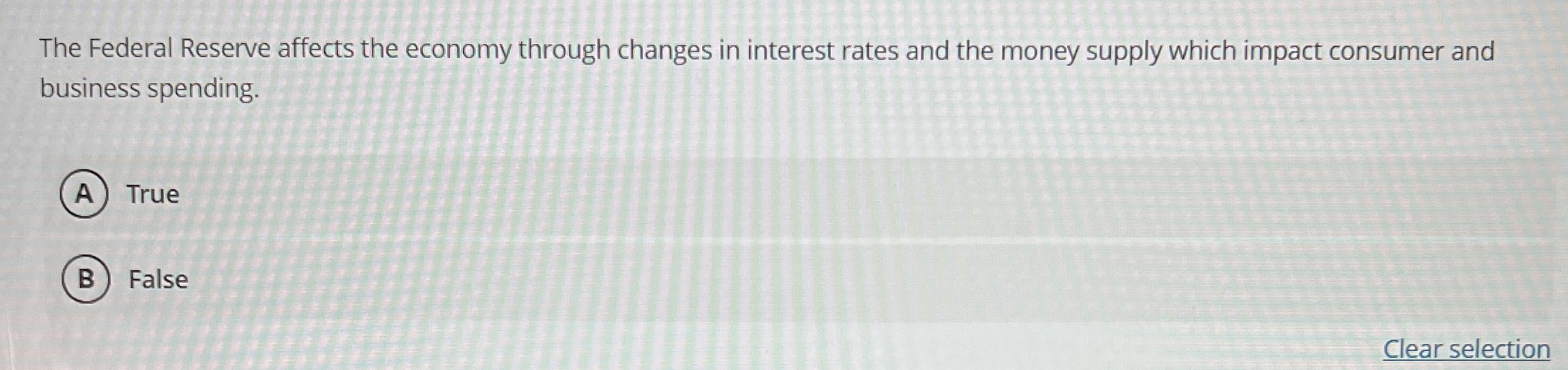 Solved The Federal Reserve affects the economy through