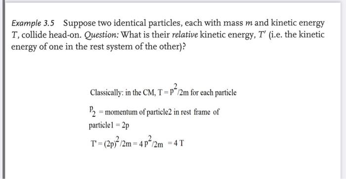 Solved Example 3.5 Suppose Two Identical Particles, Each | Chegg.com