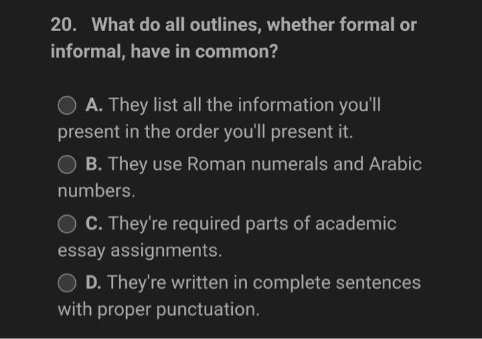 solved-20-what-do-all-outlines-whether-formal-or-informal-chegg