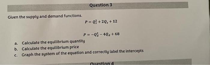 Solved Given the supply and demand functions. | Chegg.com