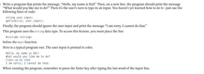 Solved Write a program that prints the message, "Hello, my | Chegg.com