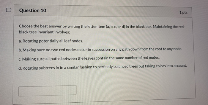 Solved Question 10 1 pts Choose the best answer by writing | Chegg.com