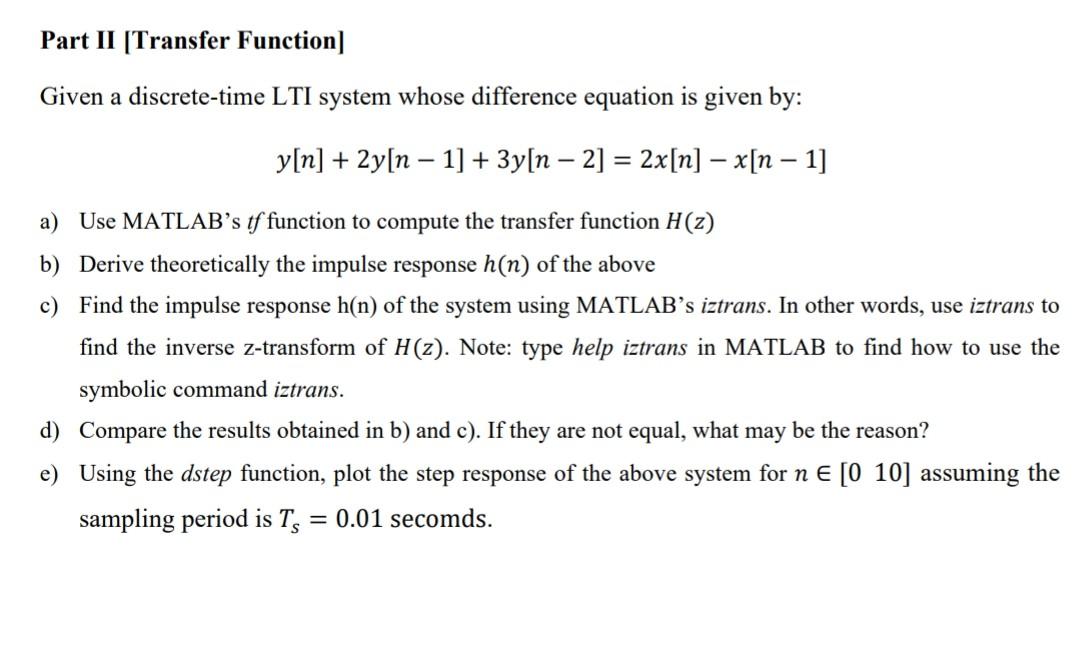 Solved Part Ii Transfer Function Given A Discrete Time Lti Chegg Com