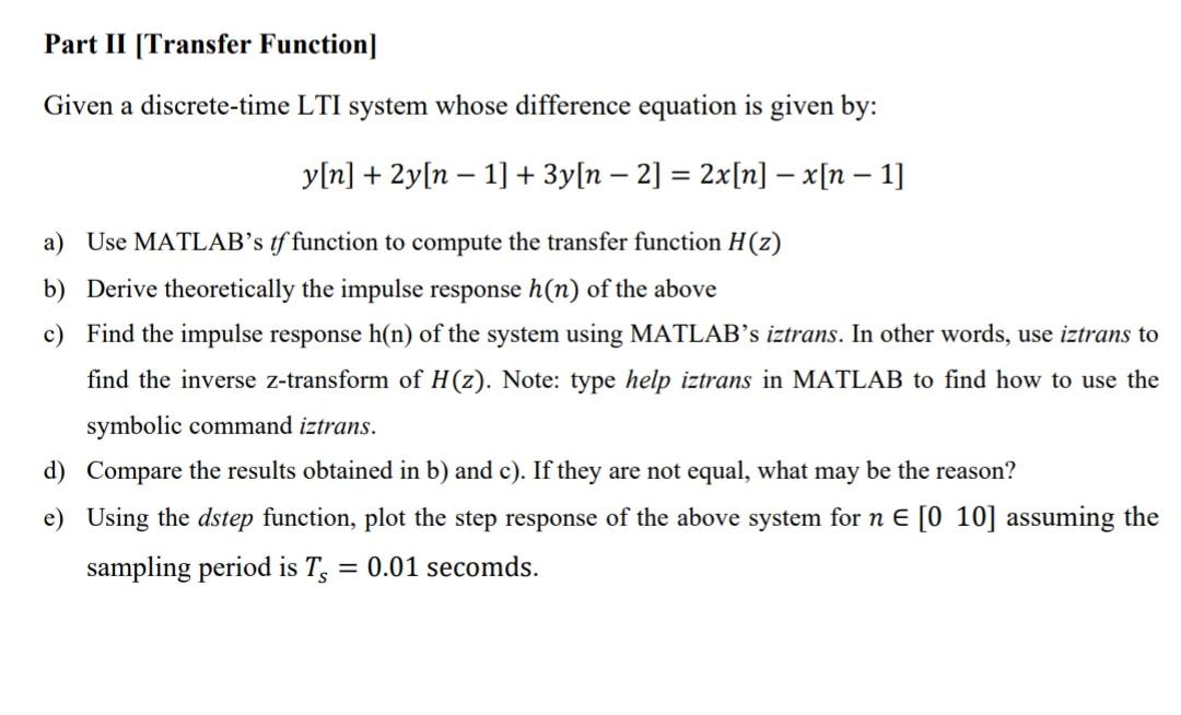 Solved Part Ii Transfer Function Given A Discrete Time Lti Chegg Com