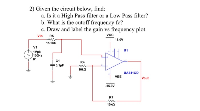 Solved 1) Given the circuit Band Pass Filter below, find: a. | Chegg.com