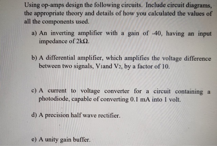 Solved Using op-amps design the following circuits. Include Circuit Diagram