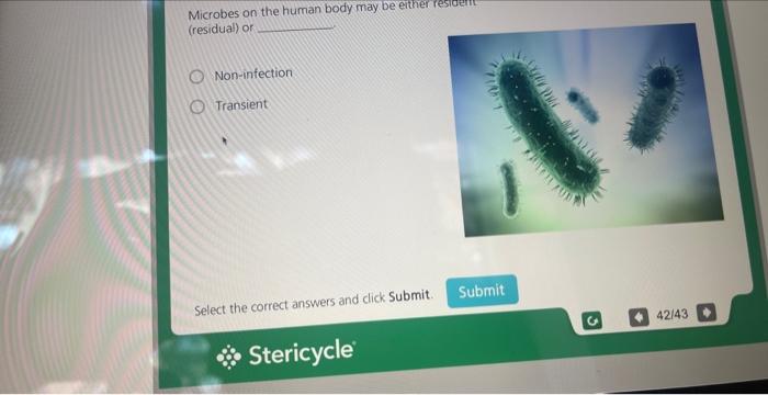 Solved Microbes On The Human Body May Be Either Resident Chegg Com   Image