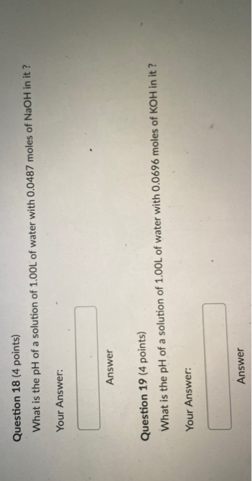 Solved Question 18 (4 points) What is the pH of a solution | Chegg.com