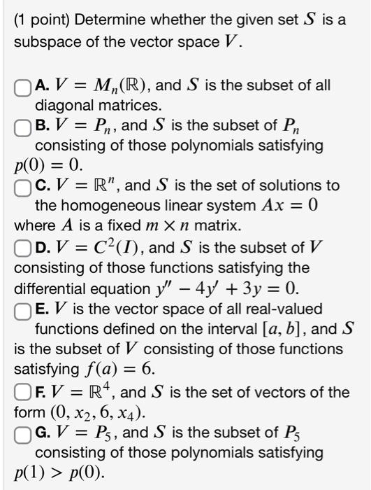 Solved (1 Point) Determine Whether The Given Set S Is A | Chegg.com