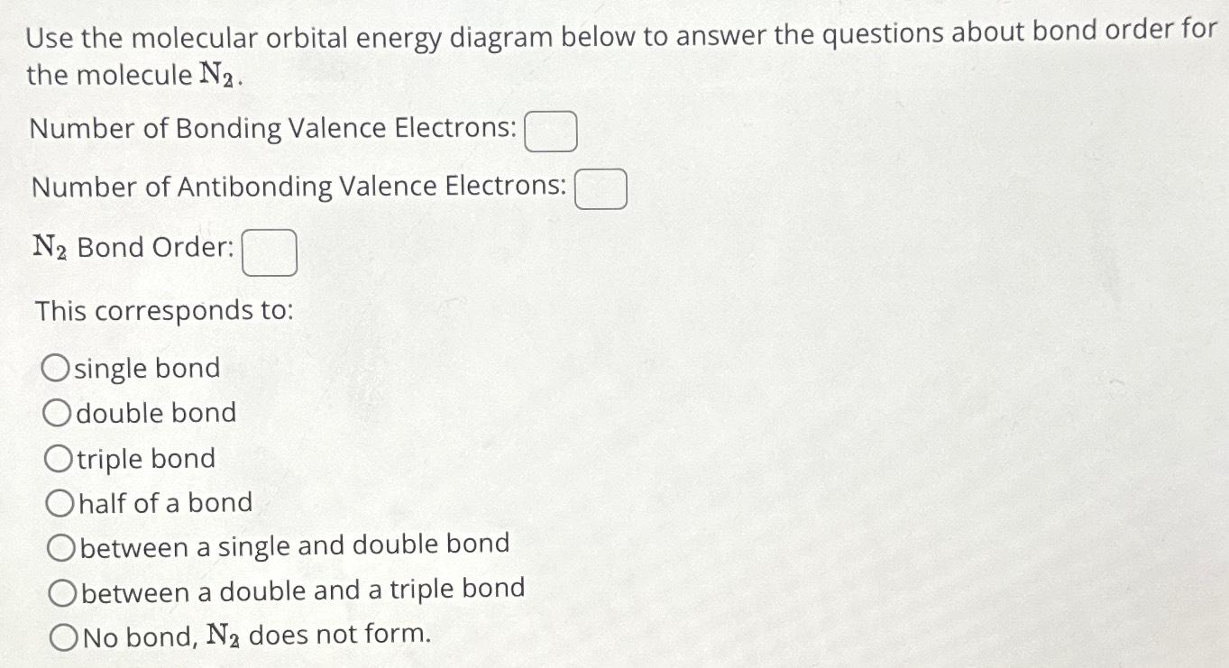 Solved Use the molecular orbital energy diagram below to | Chegg.com