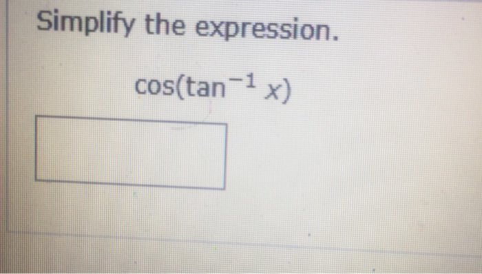 solved-simplify-the-expression-cos-tan-1-x-chegg