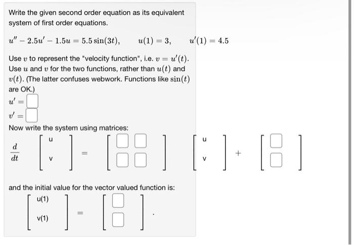 Solved Write the given second order equation as its | Chegg.com
