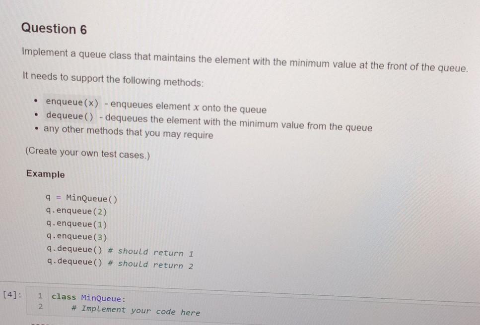Solved Question 6 Implement a queue class that maintains the | Chegg.com