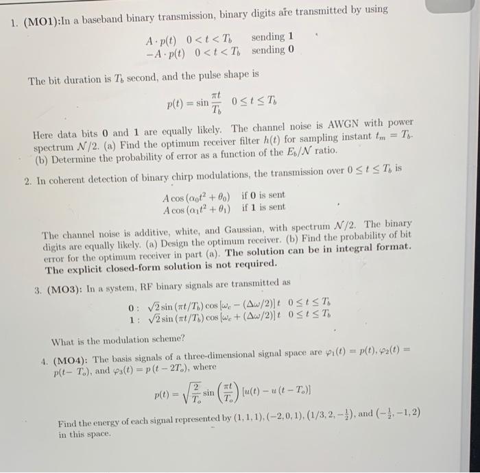 1. (MO1): In A Baseband Binary Transmission, Binary | Chegg.com