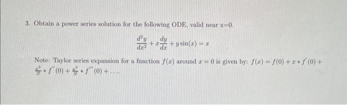 Solved 3. Obtain a power series solution for the following | Chegg.com