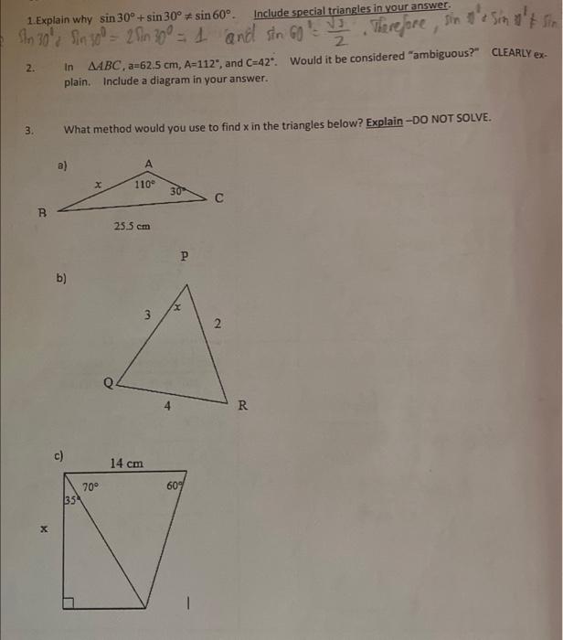 Solved 1. Explain why sin30∘+sin30∘ =sin60∘. Include special | Chegg.com