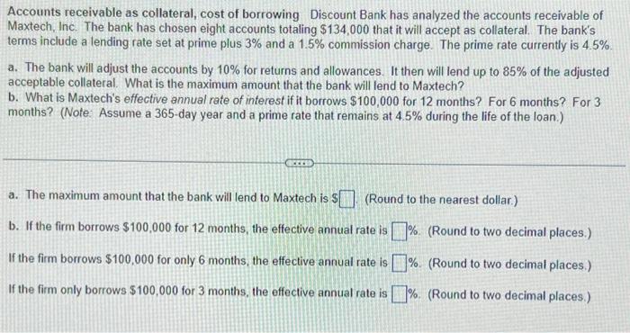 Solved Accounts Receivable As Collateral, Cost Of Borrowing | Chegg.com