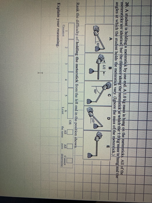 Solved 20. A student is holding a meterstick by one end. A | Chegg.com