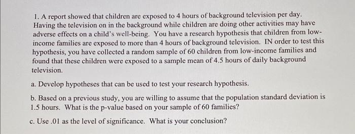 Solved 1. A report showed that children are exposed to 4 | Chegg.com