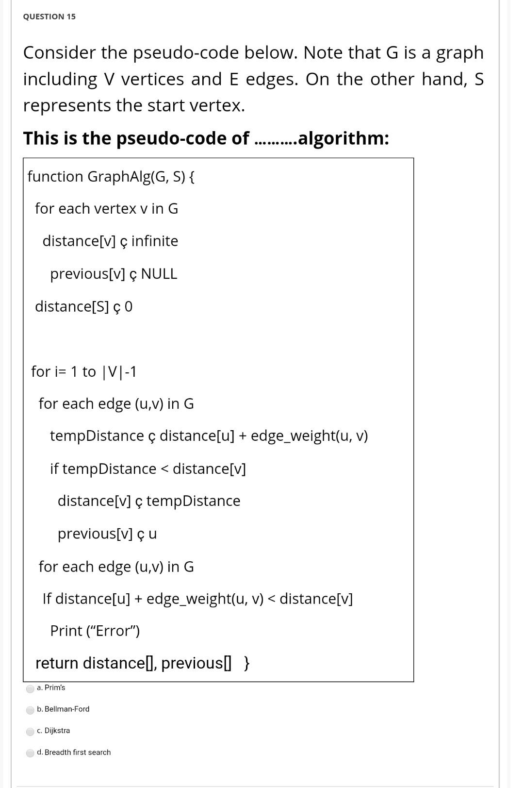 Solved Question 15 Consider The Pseudo Code Below Note T Chegg Com