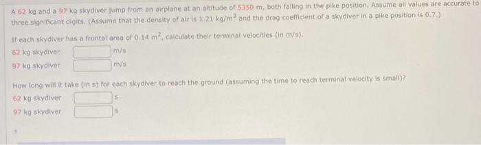 Solved A 62 Kg And A 97 Kg Skydiver Jump From An Oirplane At | Chegg.com