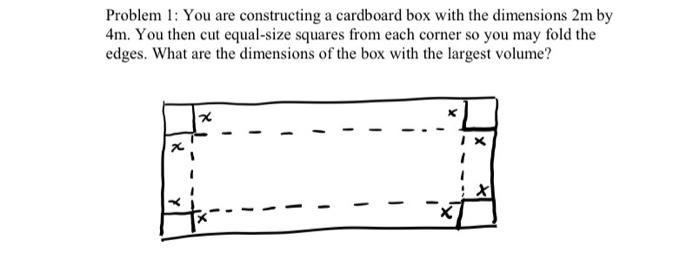 Solved Problem 1: You are constructing a cardboard box with | Chegg.com