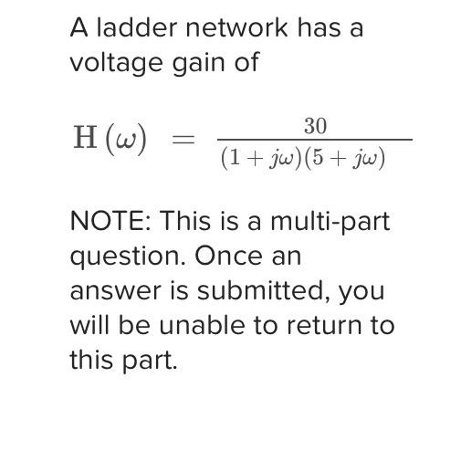 Solved A ladder network has a voltage gain of