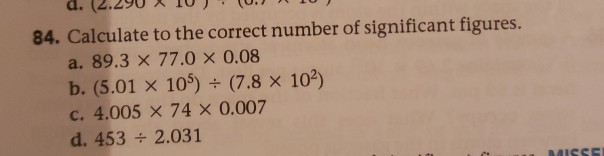 Solved 84. Calculate to the correct number of significant | Chegg.com
