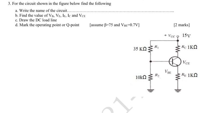 Solved 3. For The Circuit Shown In The Figure Below Find The | Chegg.com