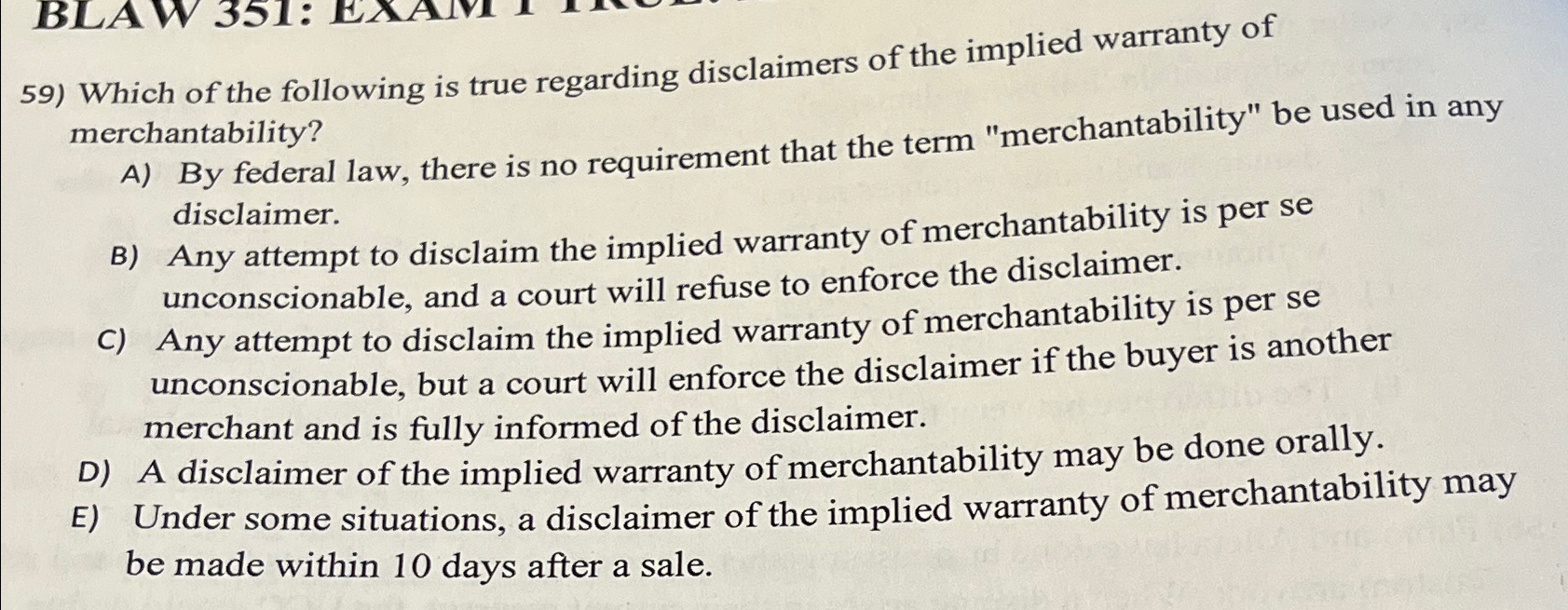 Solved Which of the following is true regarding disclaimers | Chegg.com