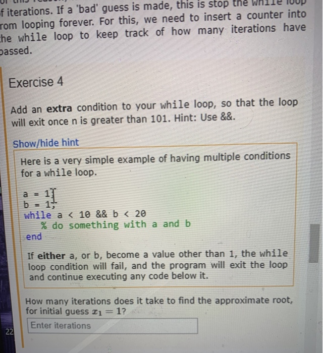 ULLII CUB of iterations. If a bad guess is made, this is stop the while loop Tom looping forever. For this, we need to inser
