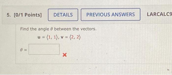 Find the angle \( \theta \) between the vectors.
\[
\mathbf{u}=\langle 1,1\rangle, \mathbf{v}=\langle 2,2\rangle
\]
\[
\theta
