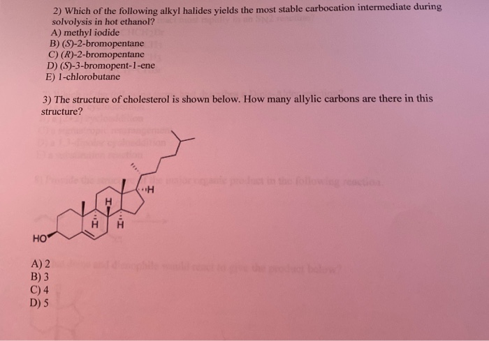 Solved 2) Which Of The Following Alkyl Halides Yields The | Chegg.com