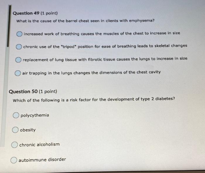 Solved Question 49 (1 point) What is the cause of the barrel
