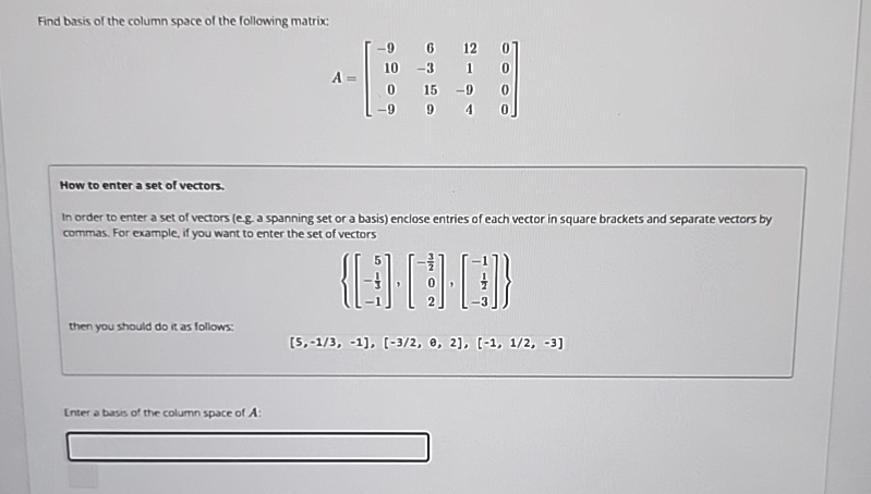 Solved Find basis of the column space of the following | Chegg.com