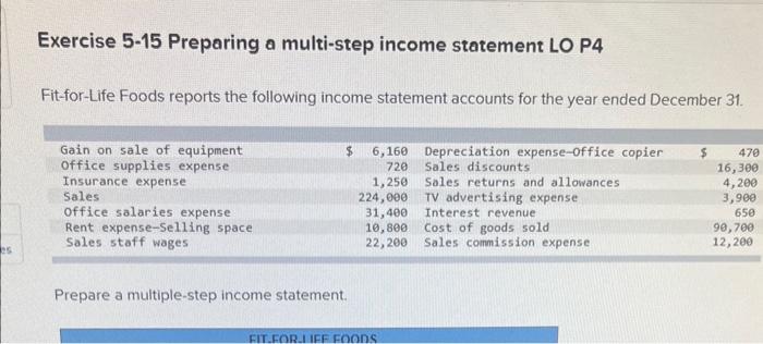 Solved Exercise 5-15 Preparing a multi-step income statement | Chegg.com