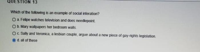 Solved QUESTION 13 Which of the following is an example of | Chegg.com
