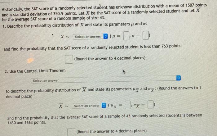 Solved Historically, the SAT score of a randomly selected | Chegg.com