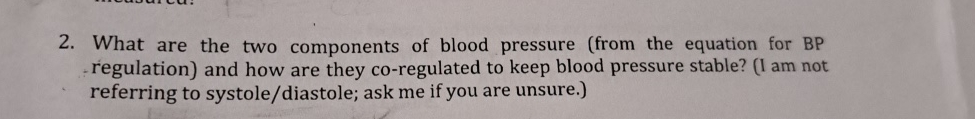Solved What are the two components of blood pressure (from | Chegg.com