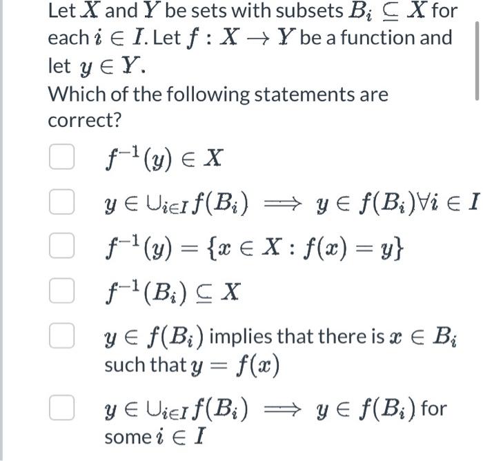 Solved Let X And Y Be Sets With Subsets Bi⊆X For Each I∈I. | Chegg.com