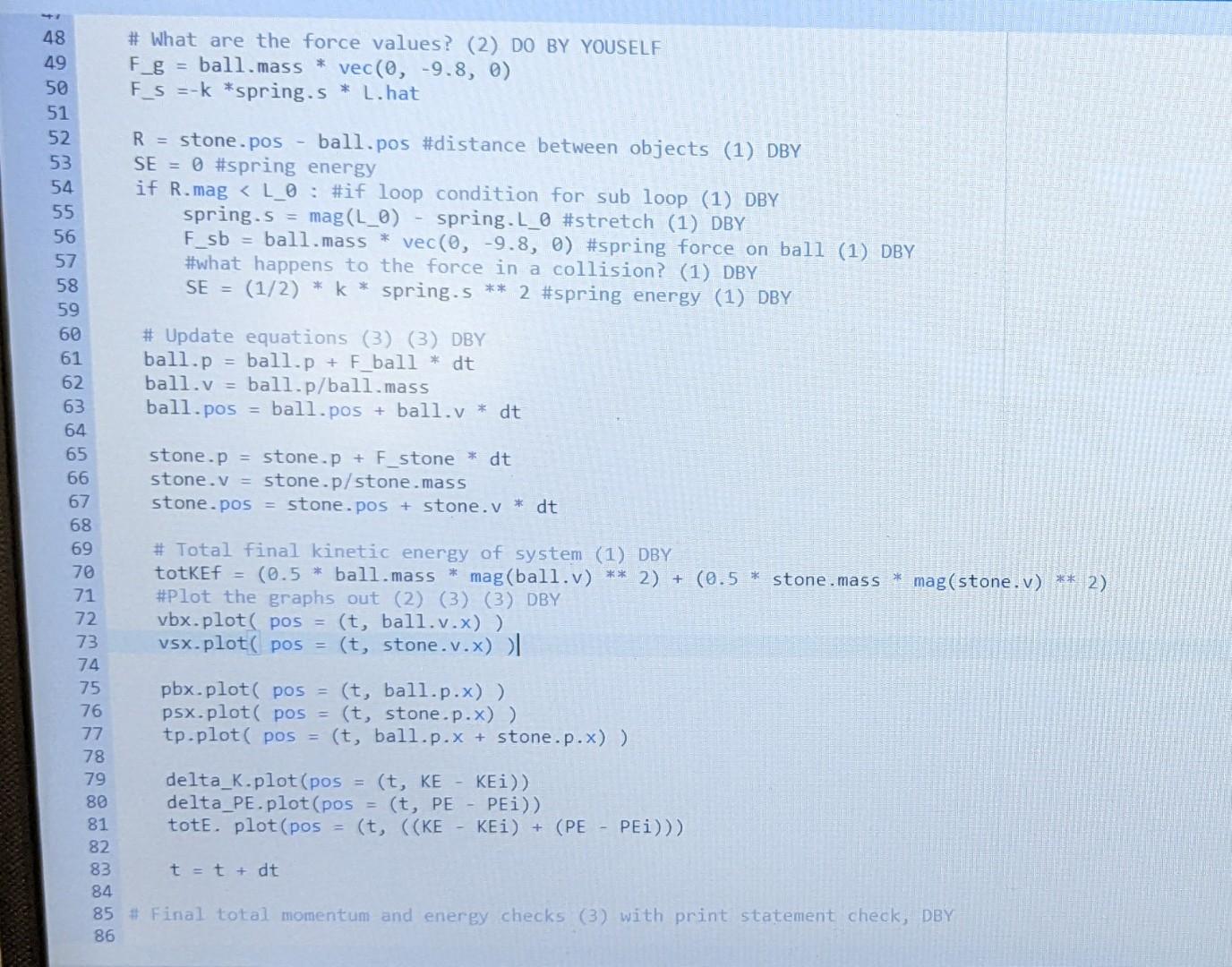 Solved I need help on finishing the rest on the code The | Chegg.com