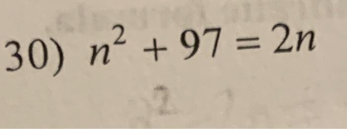 Solved n2+97=2n | Chegg.com