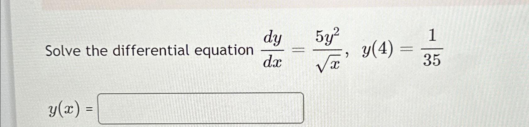 Solved Solve the differential equation | Chegg.com