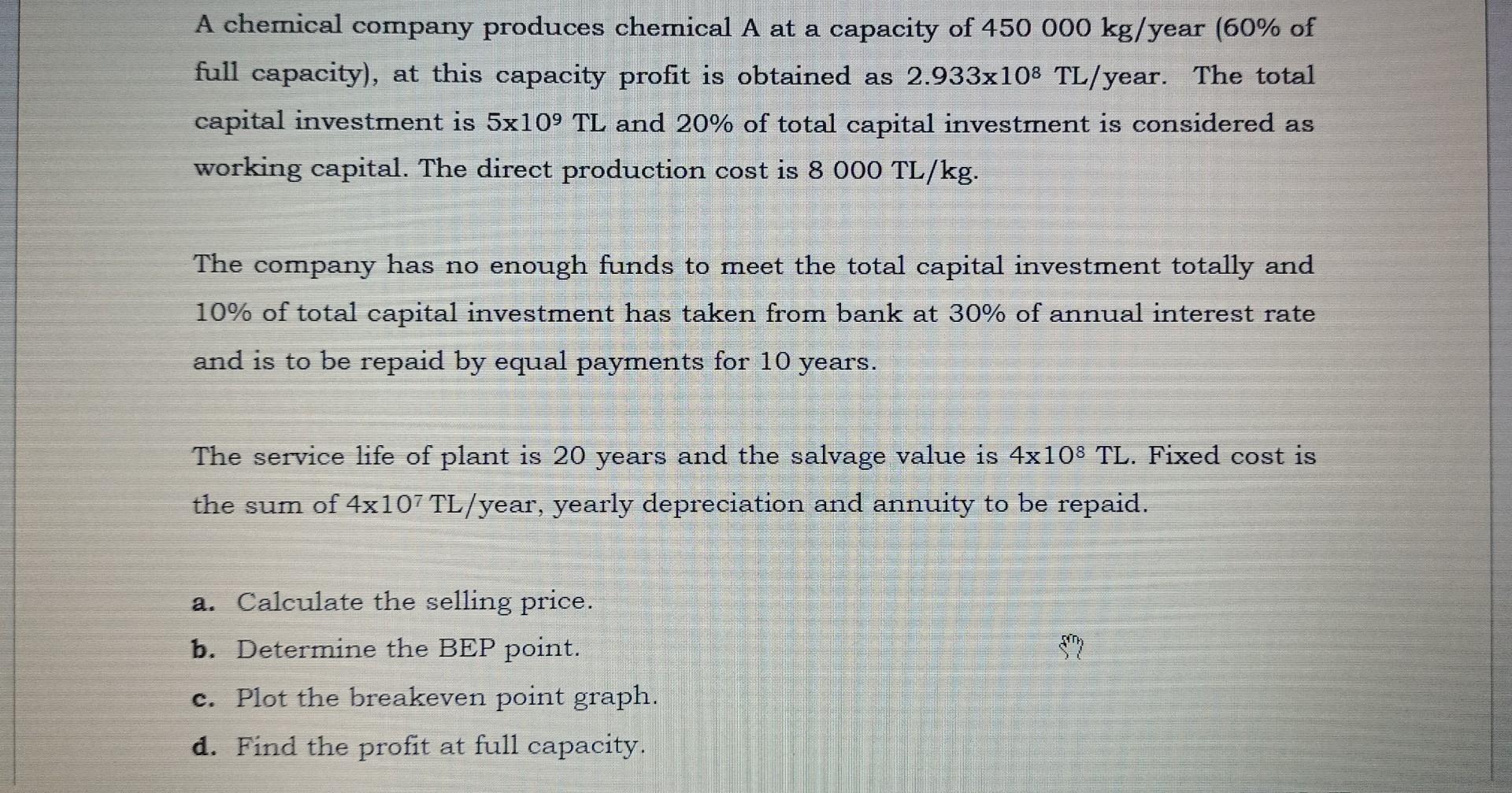 Solved A chemical company produces chemical A at a capacity | Chegg.com