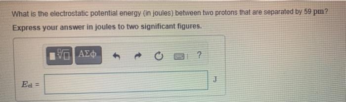 Solved What is the electrostatic potential energy (in | Chegg.com