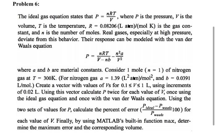Solved) - NRT The Ideal Gas Equation States That Pi Where P Is The  Pressure, (1 Answer)