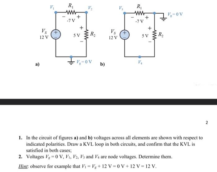 Solved 1. In The Circuit Of Figures A) And B) Voltages | Chegg.com