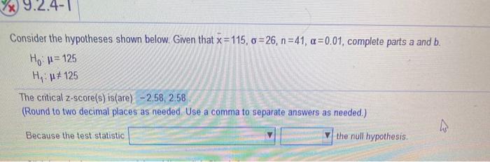 Solved 7x 9 2 4 1 Consider The Hypotheses Shown Below G Chegg Com