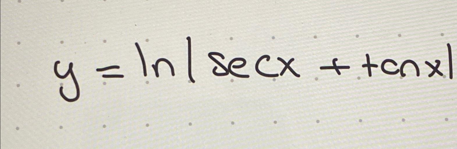 Solved differentiatey=lnsecx+tanx