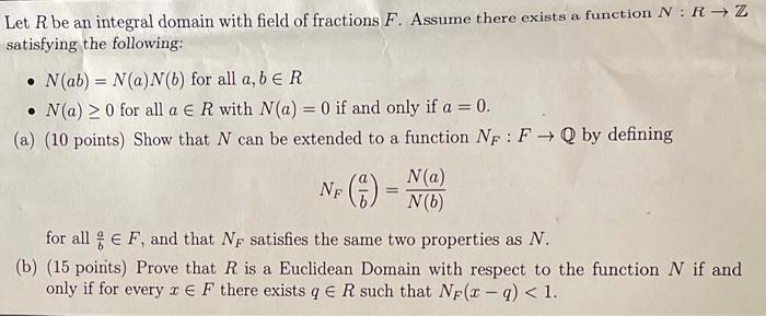 Solved Let R be an integral domain with field of fractions | Chegg.com